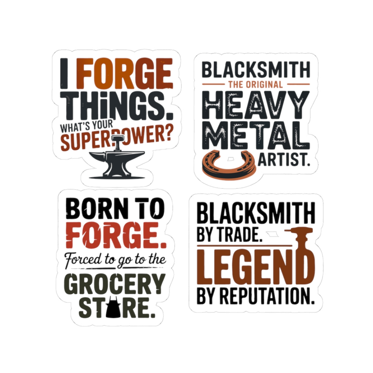 Blacksmith Sticker Pack – 4 PCS Funny Bold Forge Anvil Quote Decals for Ironworkers Bladesmiths Farriers