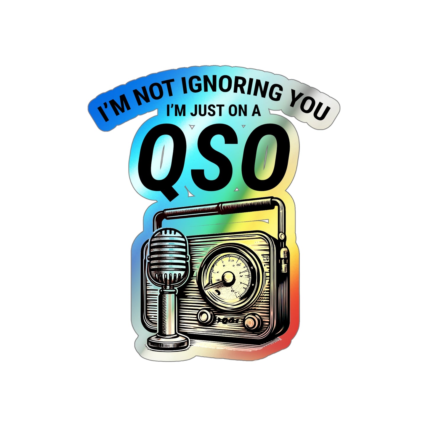 Amateur Ham Radio Operator Stickers Holographic Vinyl Decal - QSO Focus & Radio Enthusiasts