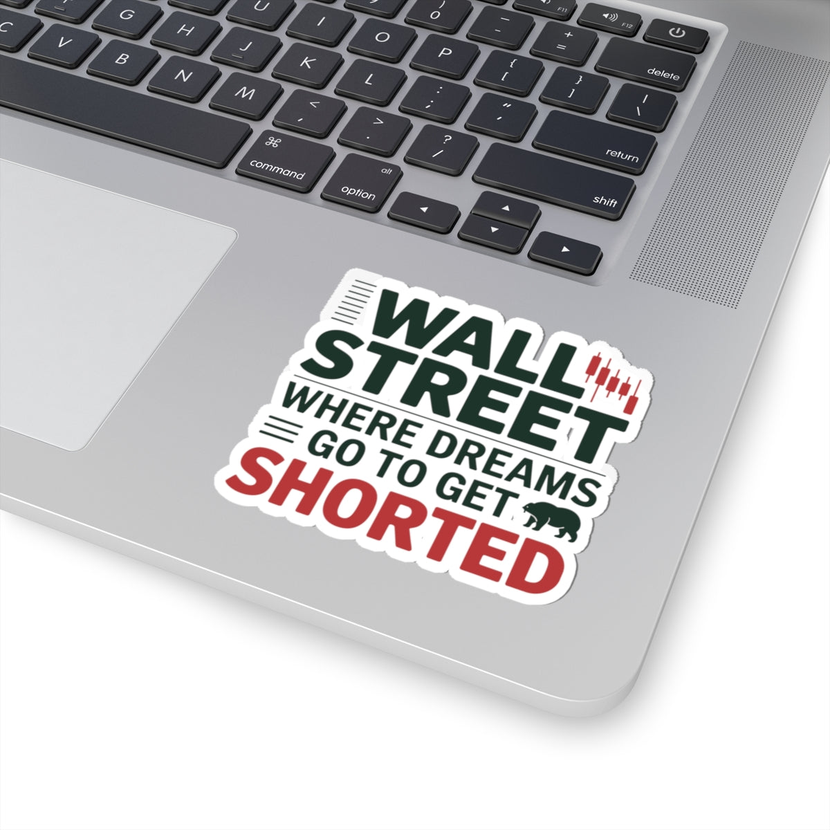 Wall Street Sticker - NYC Dreams Get Shorted Vinyl Decal for Finance Fans Cars Laptops Water Bottles Trading Gear