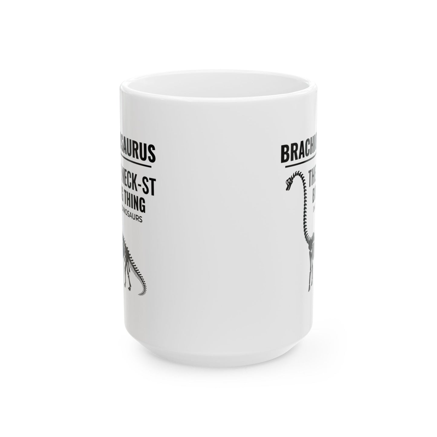 Brachiosaurus Dinosaur Fossil Mug - The Neck-st Big Thing