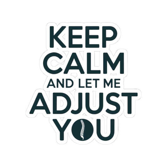 Calm Adjustment Sticker - Chiropractic Care Vinyl Decal for Chiropractors, Spine Therapists