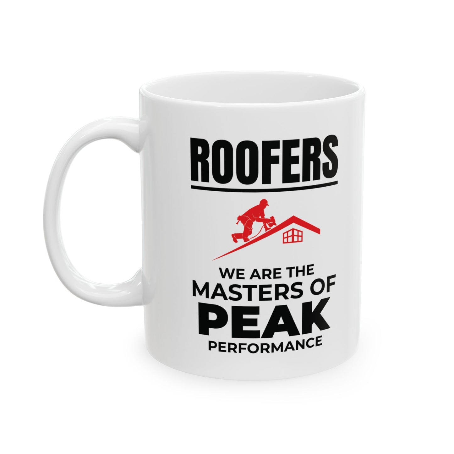 Roofer Mug - Masters of Peak Performance - Roofing Gift Coffee Cup