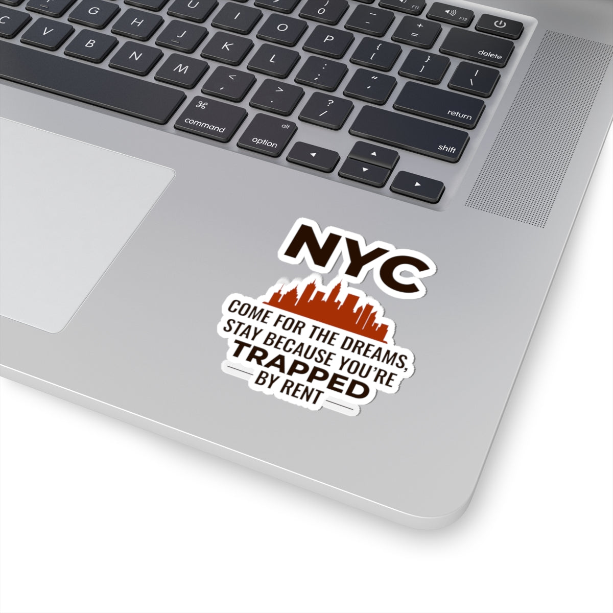 NYC Dreams Sticker - Trapped by Rent Humor Vinyl Decal for Aspiring New Yorkers