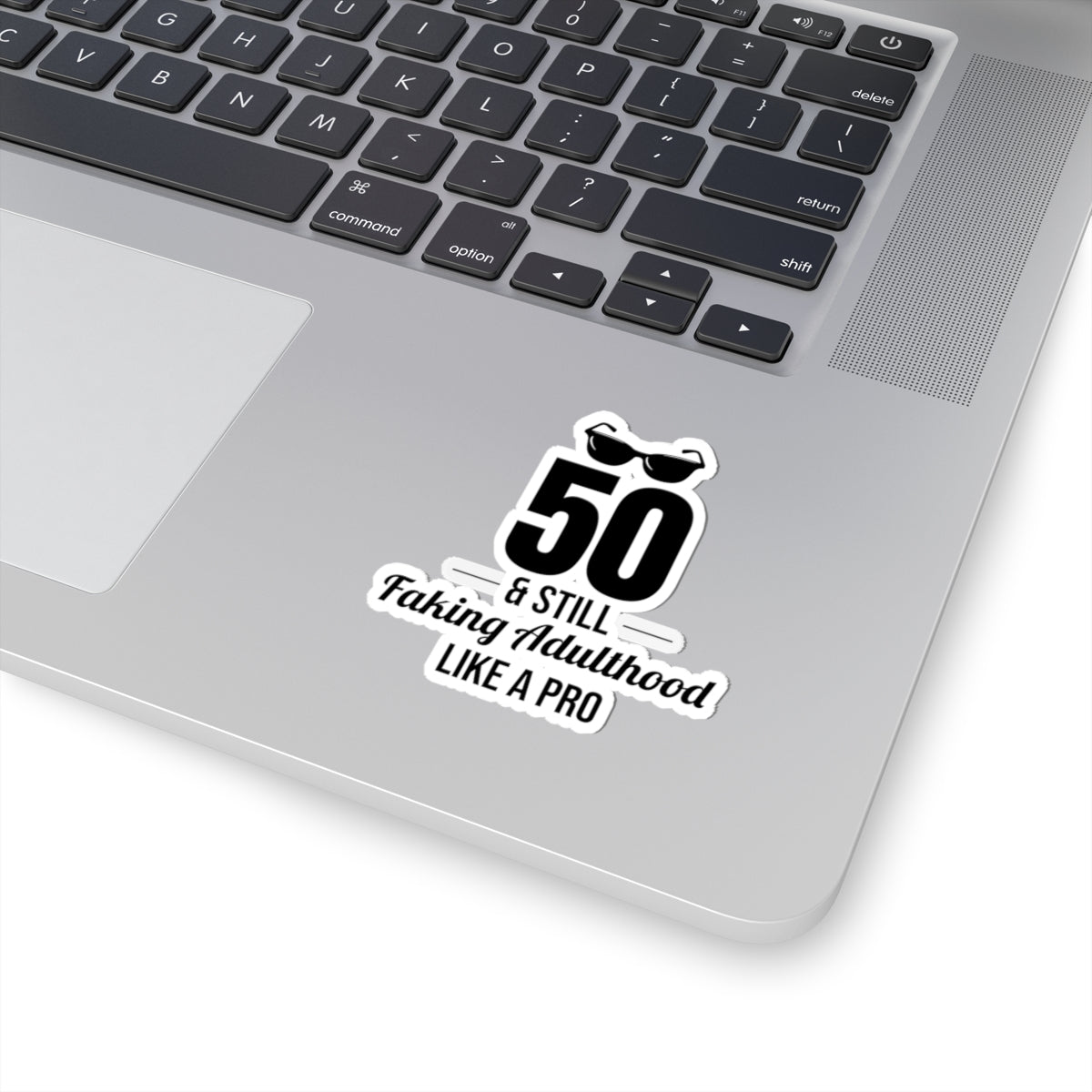 Funny 50th Birthday Sticker - Humorous Vinyl Decal for Women & Men Celebrating Milestone