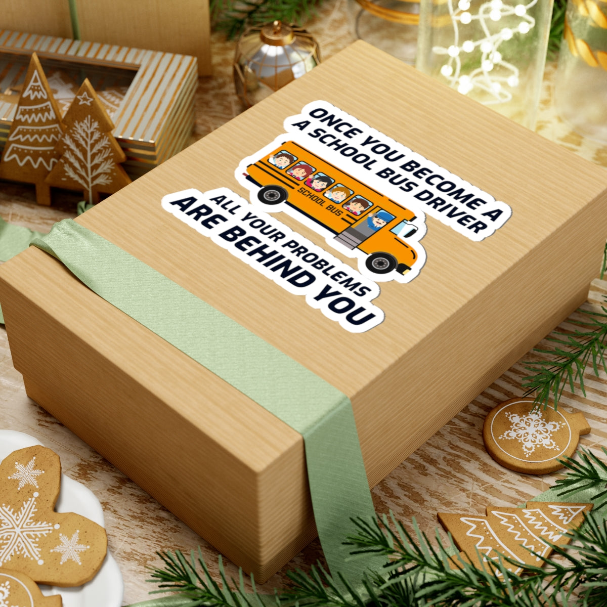 School Bus Driver Humor Sticker - Problems Behind Vinyl Decal for Drivers & Transport Pros