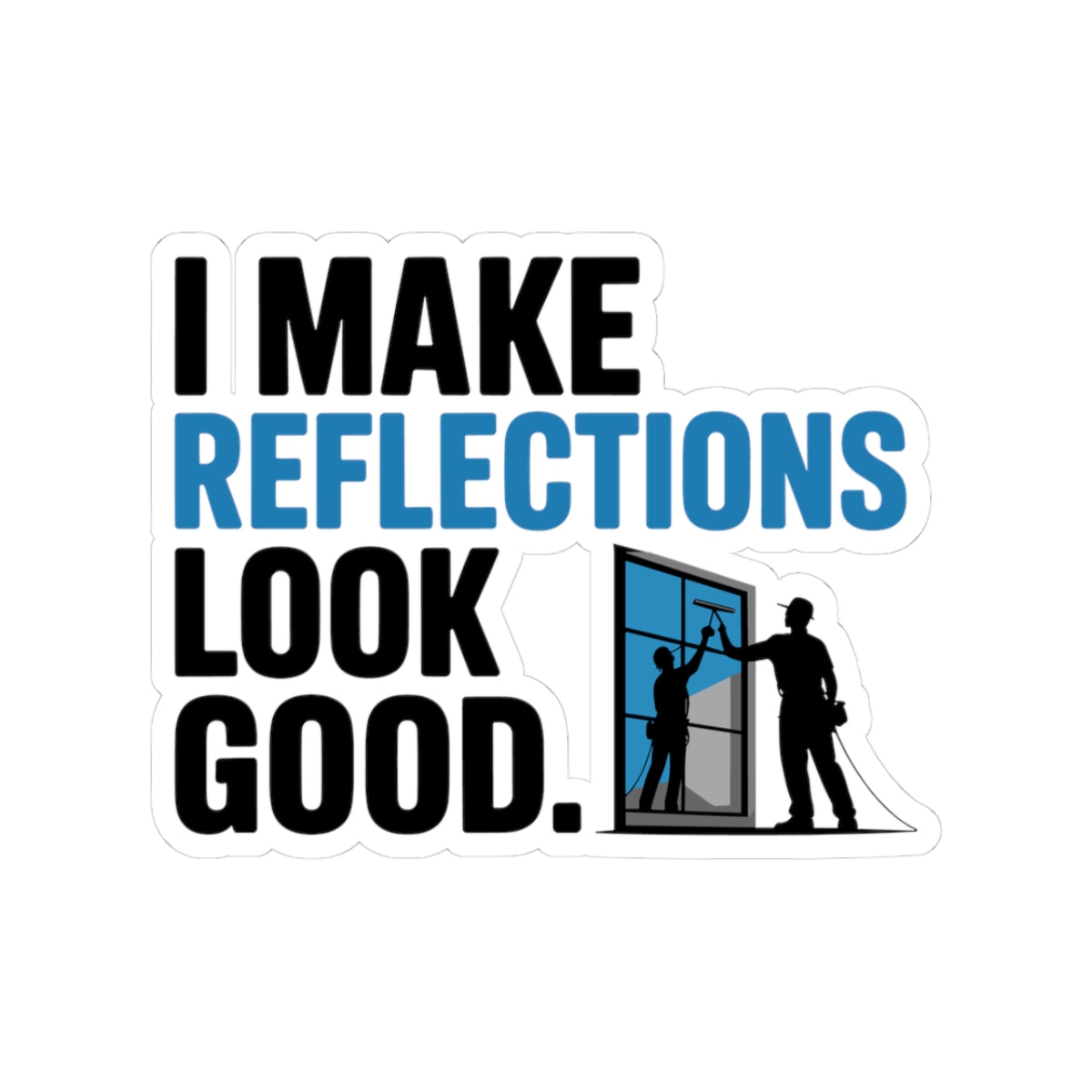 Window Cleaner Sticker - Reflection Maker Vinyl Decal for Professionals & Technicians