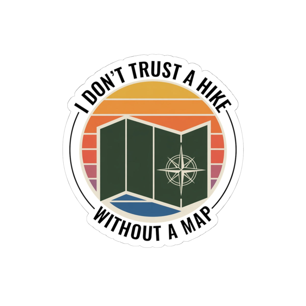 Hiker Wisdom Sticker - Essential Map Vinyl Decal for Backpackers & Trail Explorers