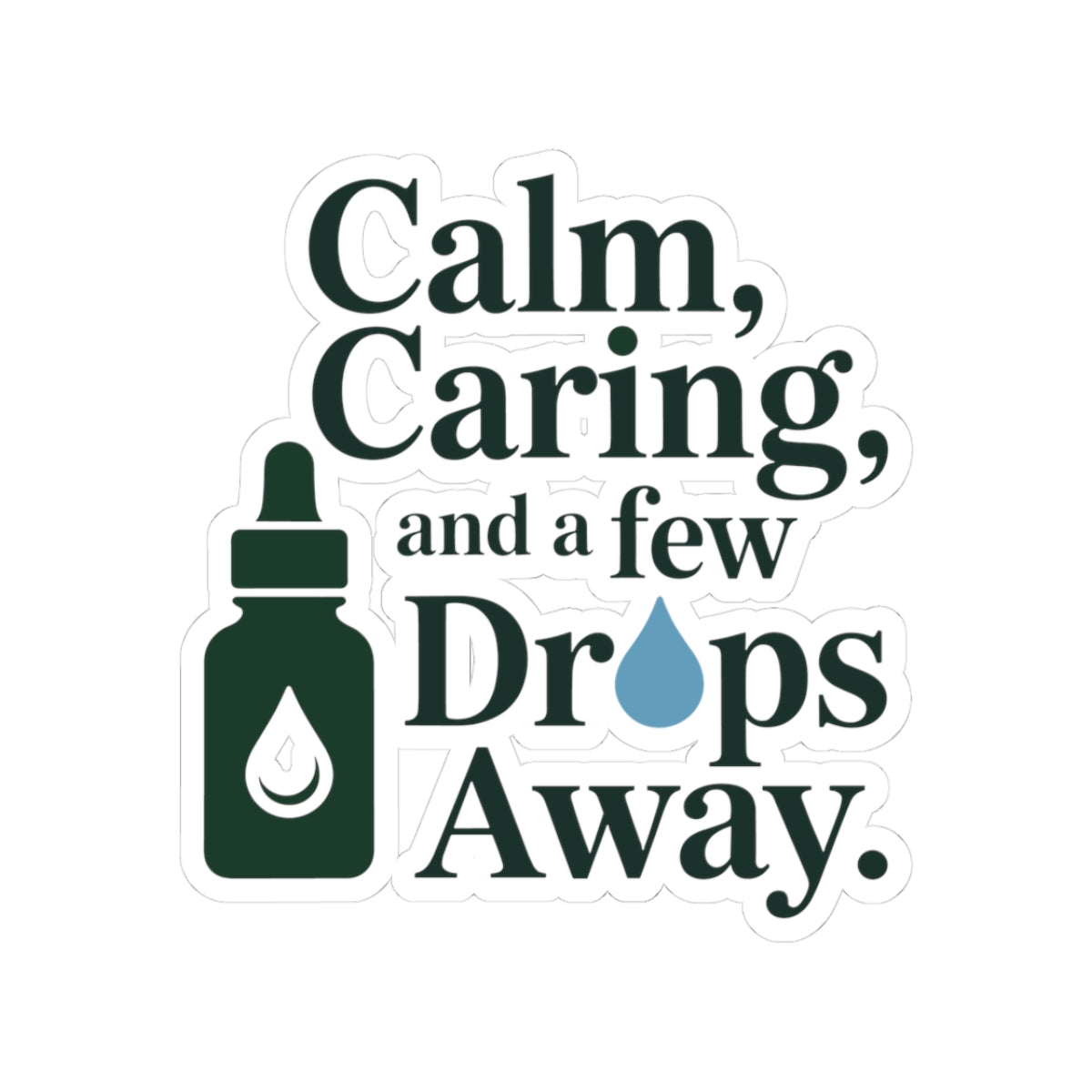 Homeopathy Comfort Sticker - Calm Care Drops Vinyl Decal for Homeopaths, Gentle Healing Practitioners