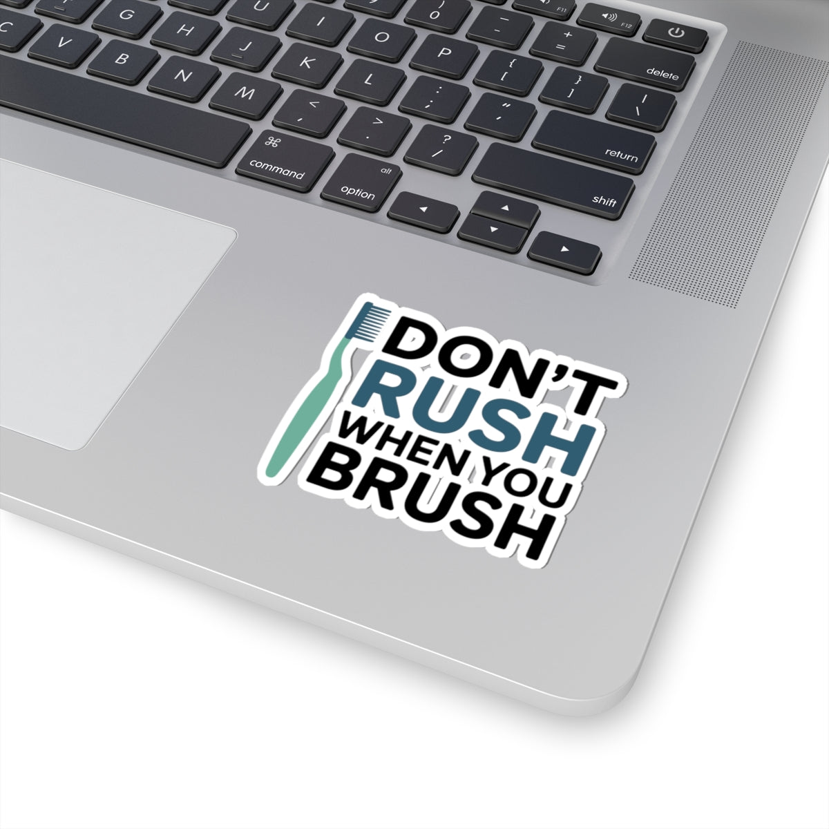 Dental Care Humor Sticker - Brushing Reminder Decal for Hygienists, Dentists, Kids