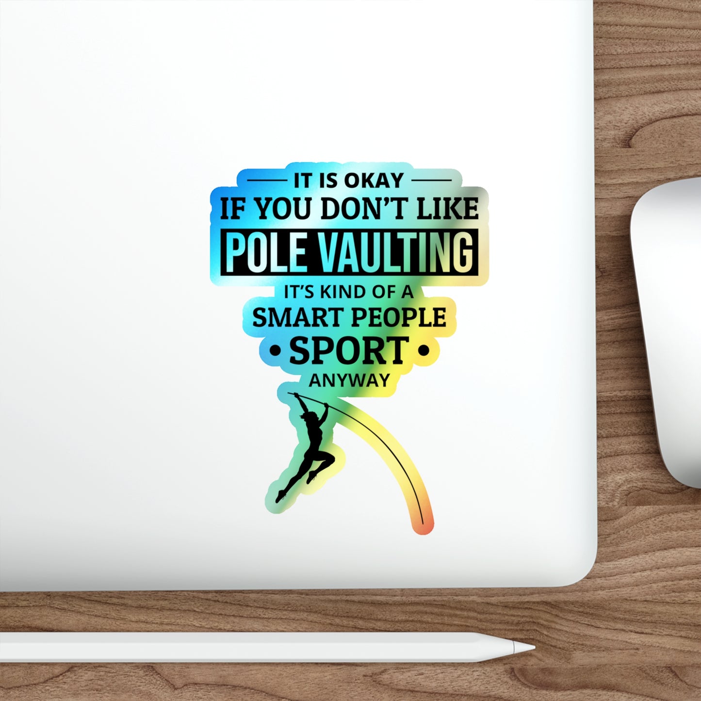 Pole Vault Sticker Holographic Vinyl - Smart Athlete Strong Jumper Motivational Decal