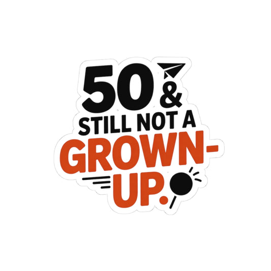 Funny 50th Birthday Sticker - Humor Vinyl Decal for Men, Women, Friends, Coworkers Turning Fifty