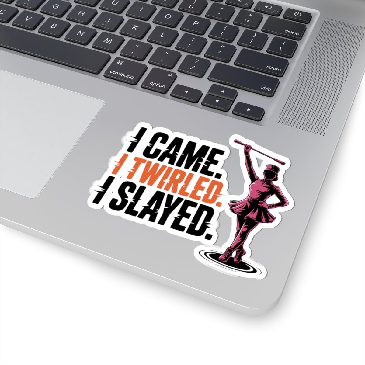 Baton Twirling Sticker – Bold Slay Queen Humor Decal for Competitive Twirlers & Majorette Athletes