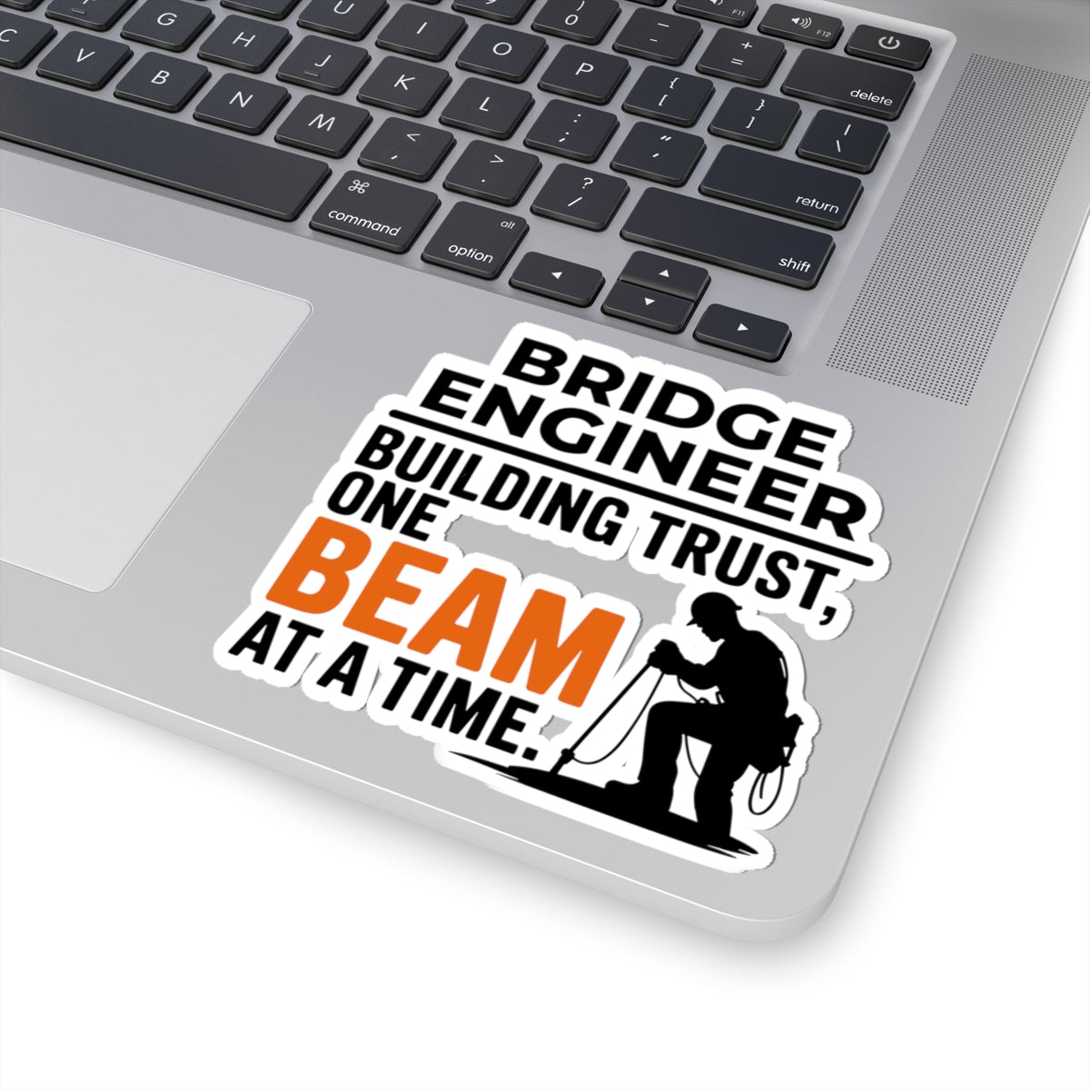 Bridge Engineer Sticker - Building Trust Vinyl Decal for Engineers & Technicians