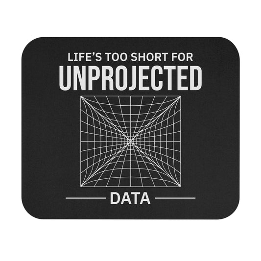 Geospatial Humor Mouse Pad - Projected Data Joke Non-Slip Rubber Base for GIS Analysts & Cartographers