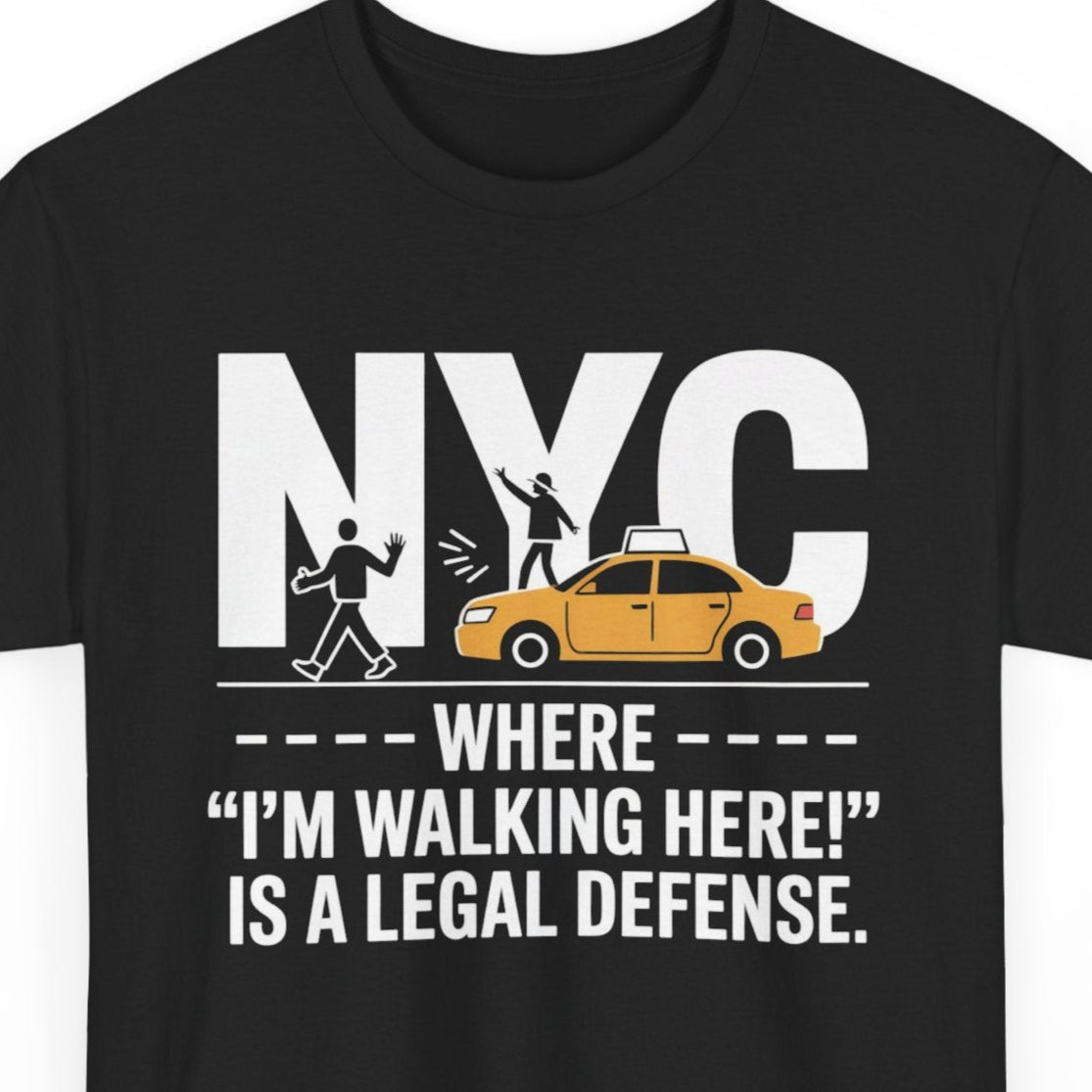 NYC T-Shirt - Walking Here Legal Defense Funny New York Shirt for City Fans Men Women Urban Street Style Tee