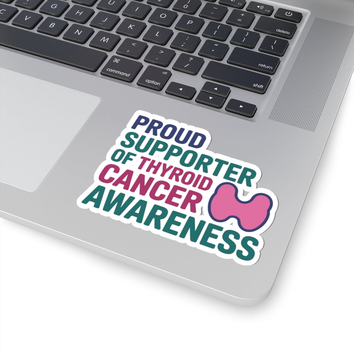 Thyroid Cancer Sticker - Proud Supporter Vinyl Decal for Patients, Survivors, and Medical Staff