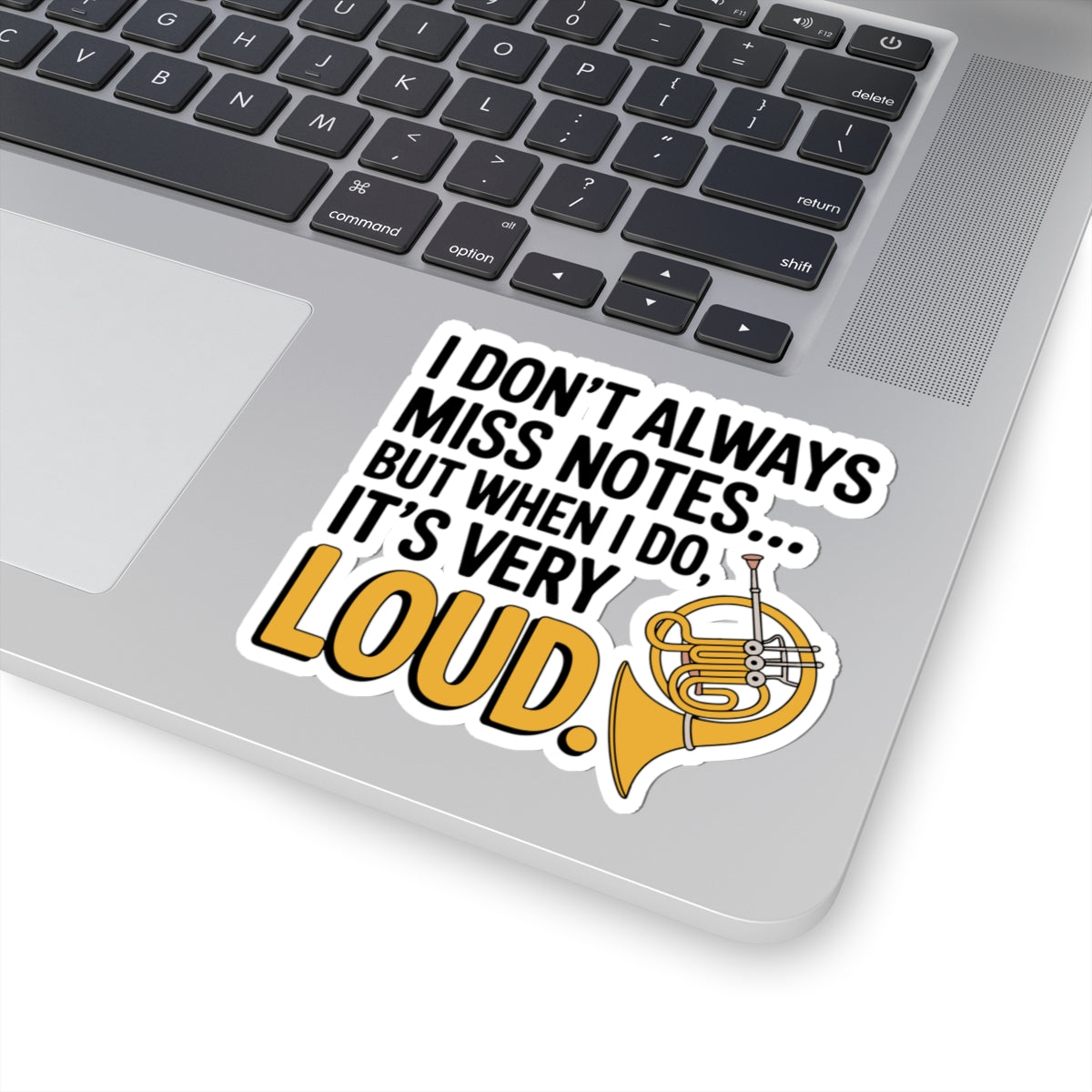 French Horn Humor Sticker - Loud Missed Notes Vinyl Decal for Brass Players, Musicians