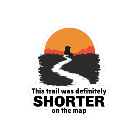 Hiker Humor Sticker - 'Shorter on the Map' Vinyl Decal for Backpackers & Trail Runners