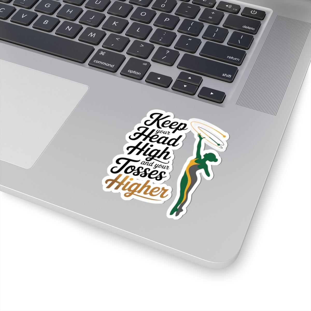 Baton Twirling Sticker – Motivational Toss Quote Decal for Competitive Twirlers & Majorette Athletes