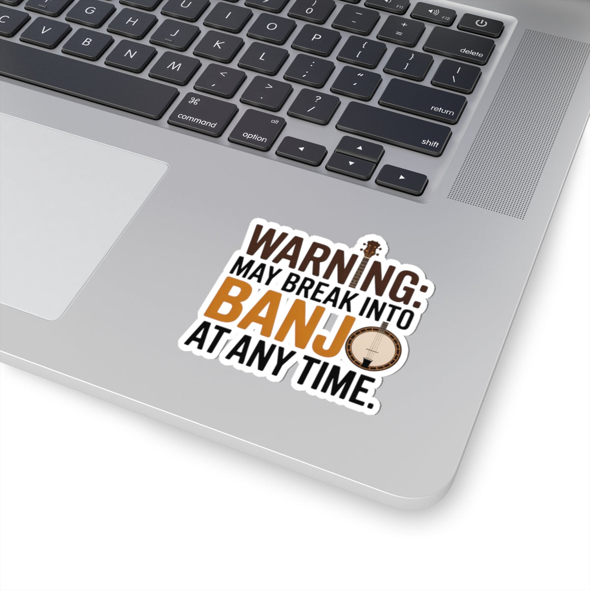 Banjo Sticker – Funny Cautionary Humor Bold Decal for Bluegrass Musicians Five-String Instrument Lovers
