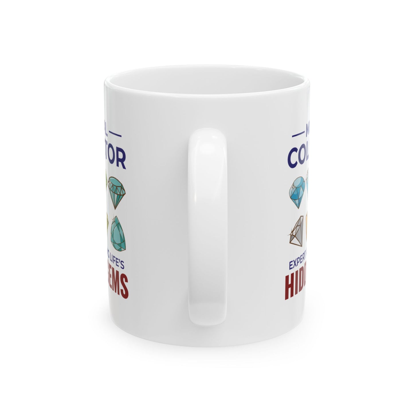 Rock Collector Mug for Mineral Enthusiasts - Hidden Gems Design