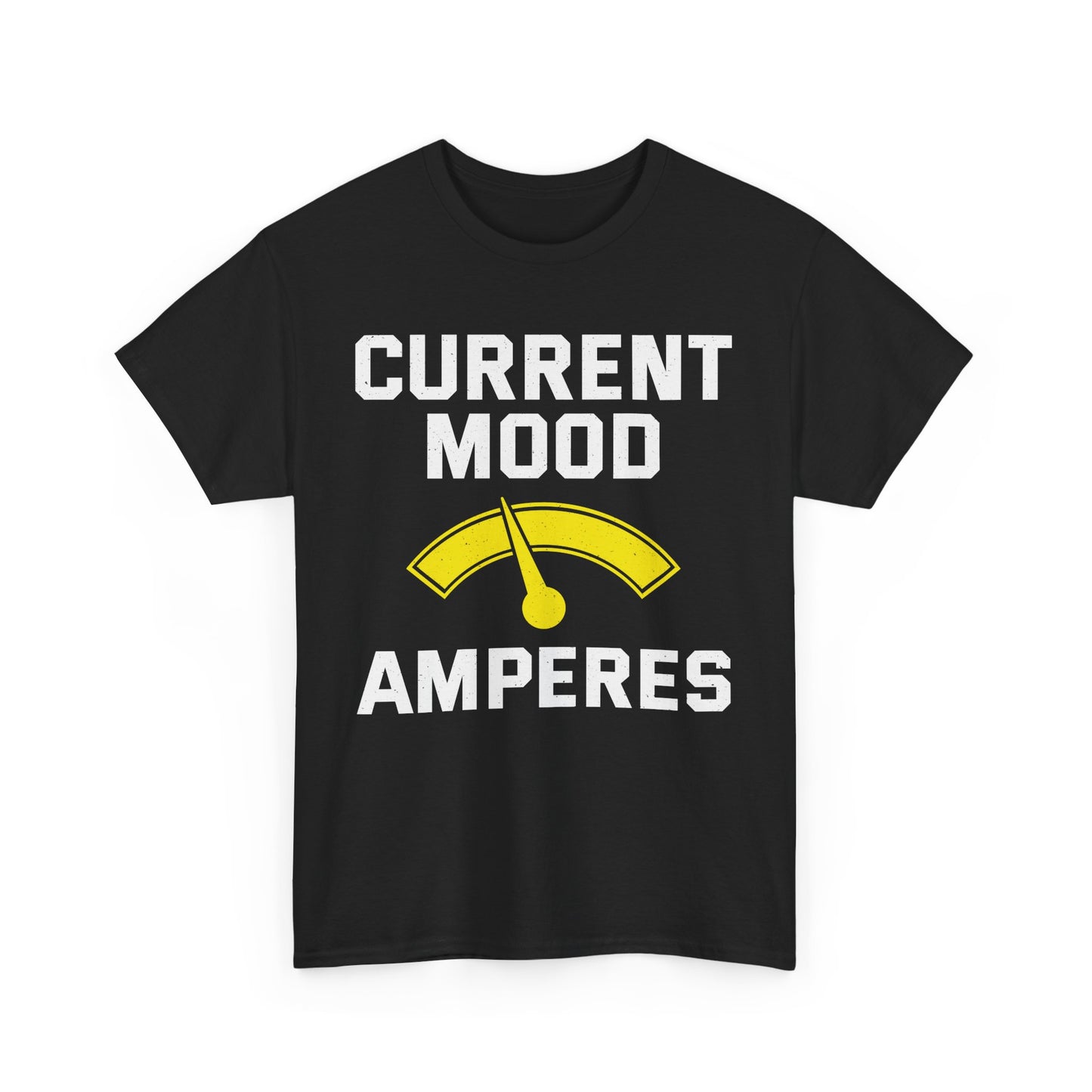 Electrician T-Shirt Current Mood Amperes Funny Design