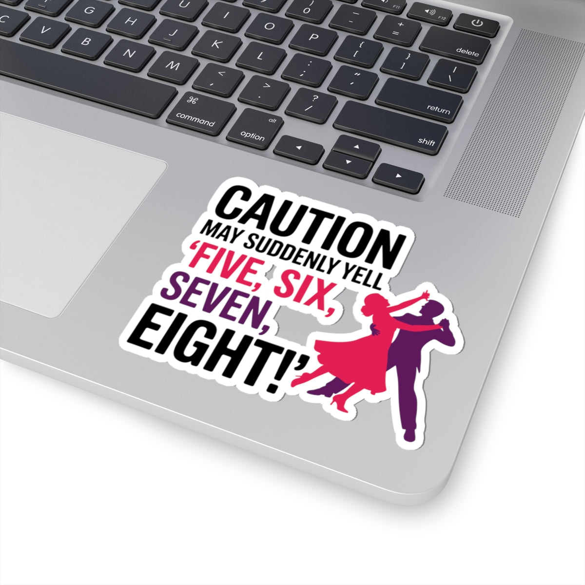 Ballroom Dance Sticker - Caution Yell Counts Humor Vinyl Decal for Dancers, Instructors, Partners, Studio Gear