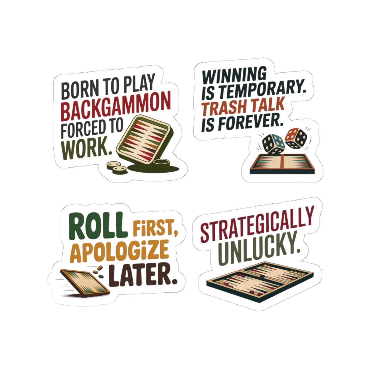 Backgammon Sticker Pack – 4 PCS Funny Bold Attitude Quote Decals for Board Game Players & Strategy Fans