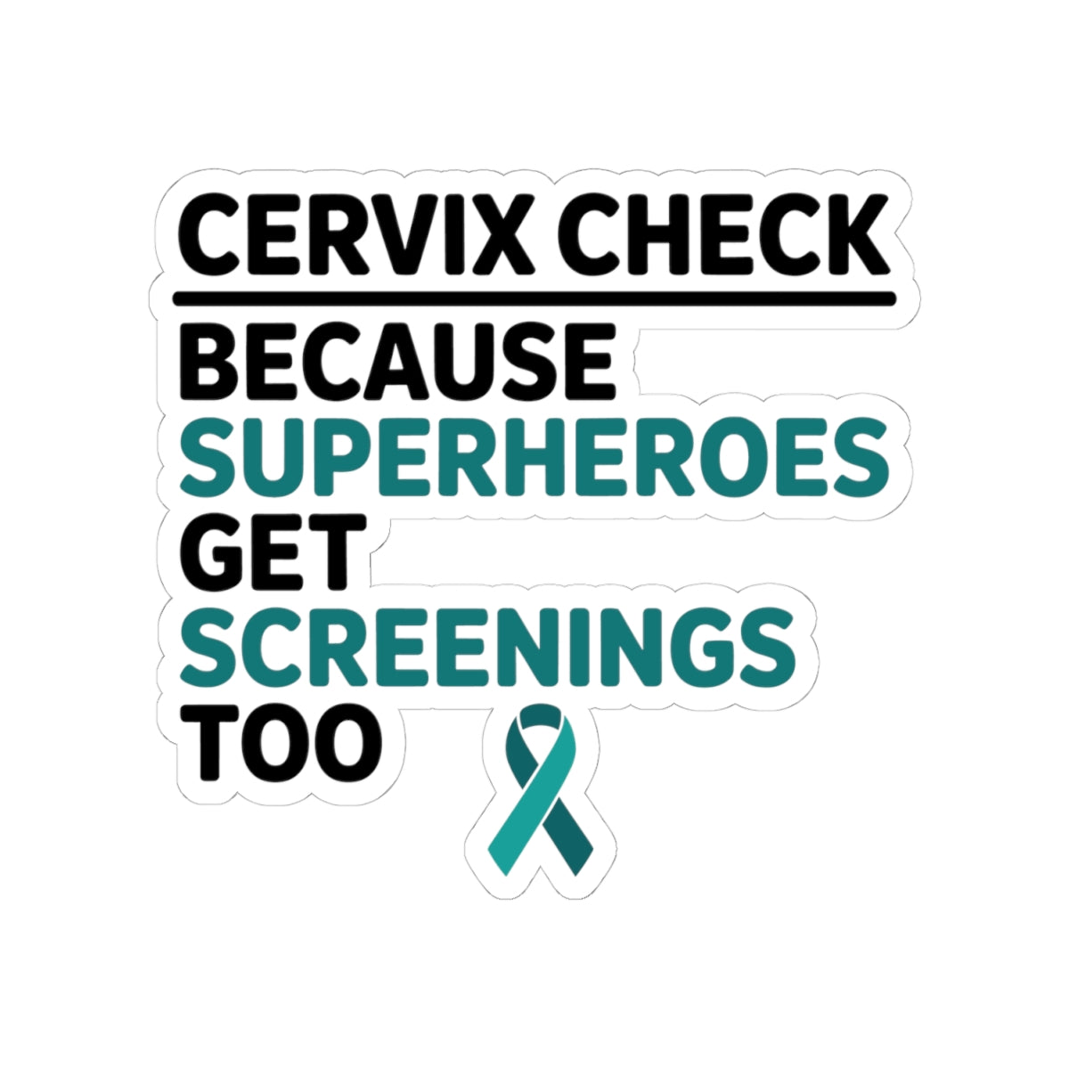 Cervical Cancer Awareness Sticker - Superhero Screenings Vinyl Decal