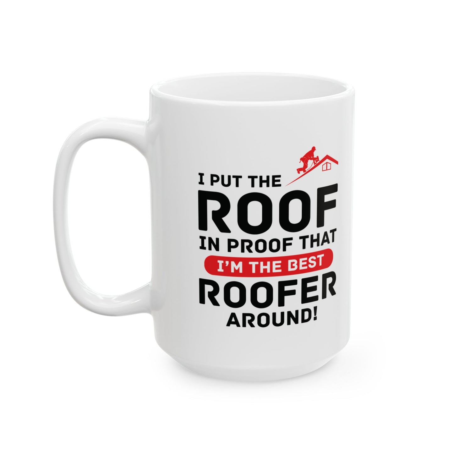 Roofer Mug Professional Roofing Expert Construction Worker Pride Gift