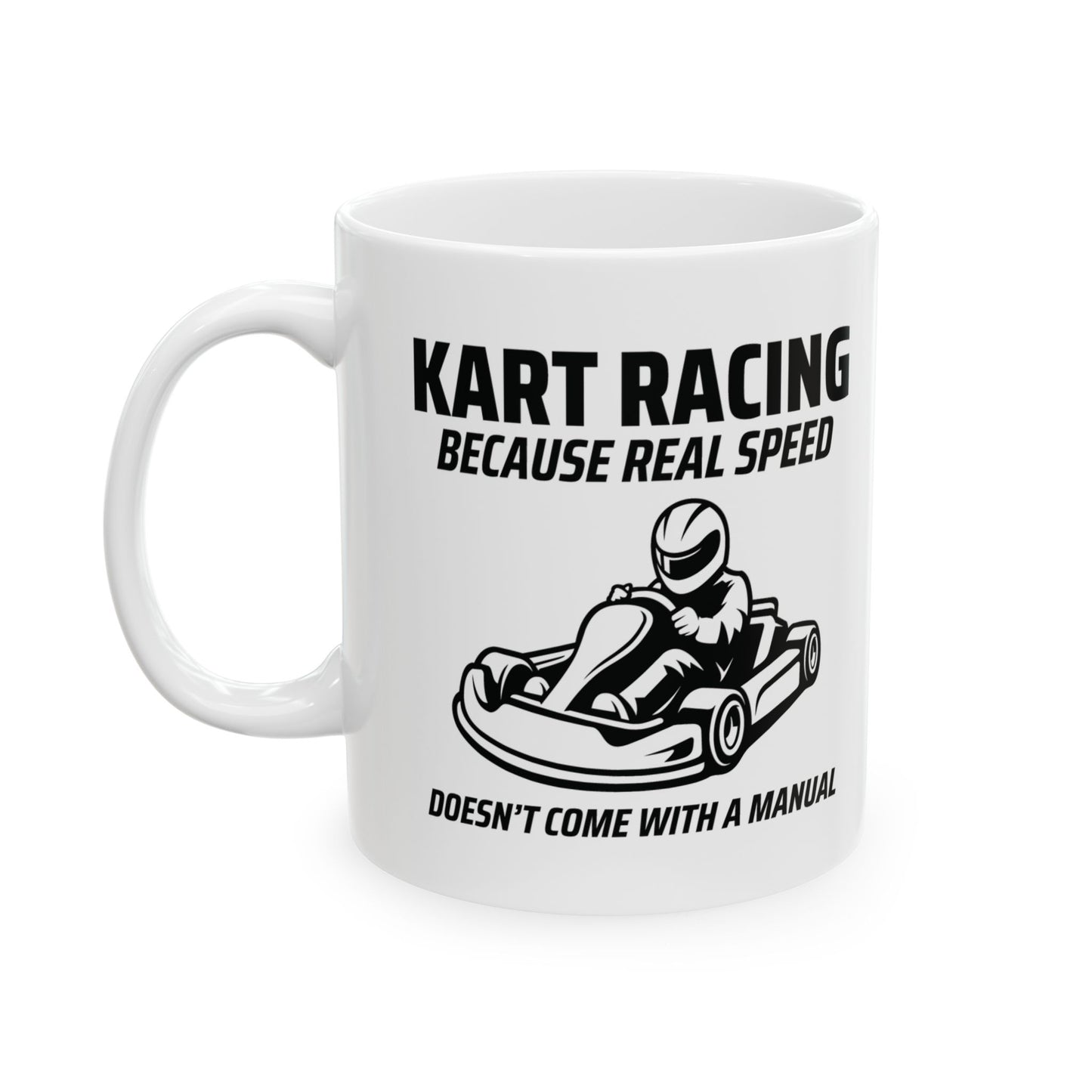 Go Kart Racing Mug - For Speed Enthusiasts & Karting Fans