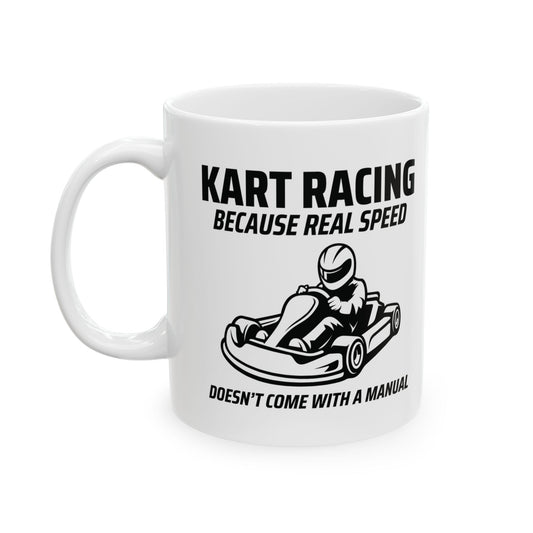 Go Kart Racing Mug - For Speed Enthusiasts & Karting Fans