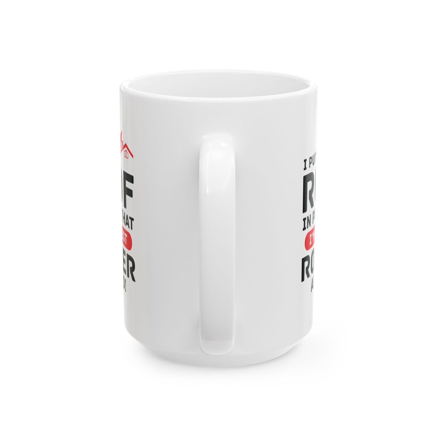 Roofer Mug Professional Roofing Expert Construction Worker Pride Gift