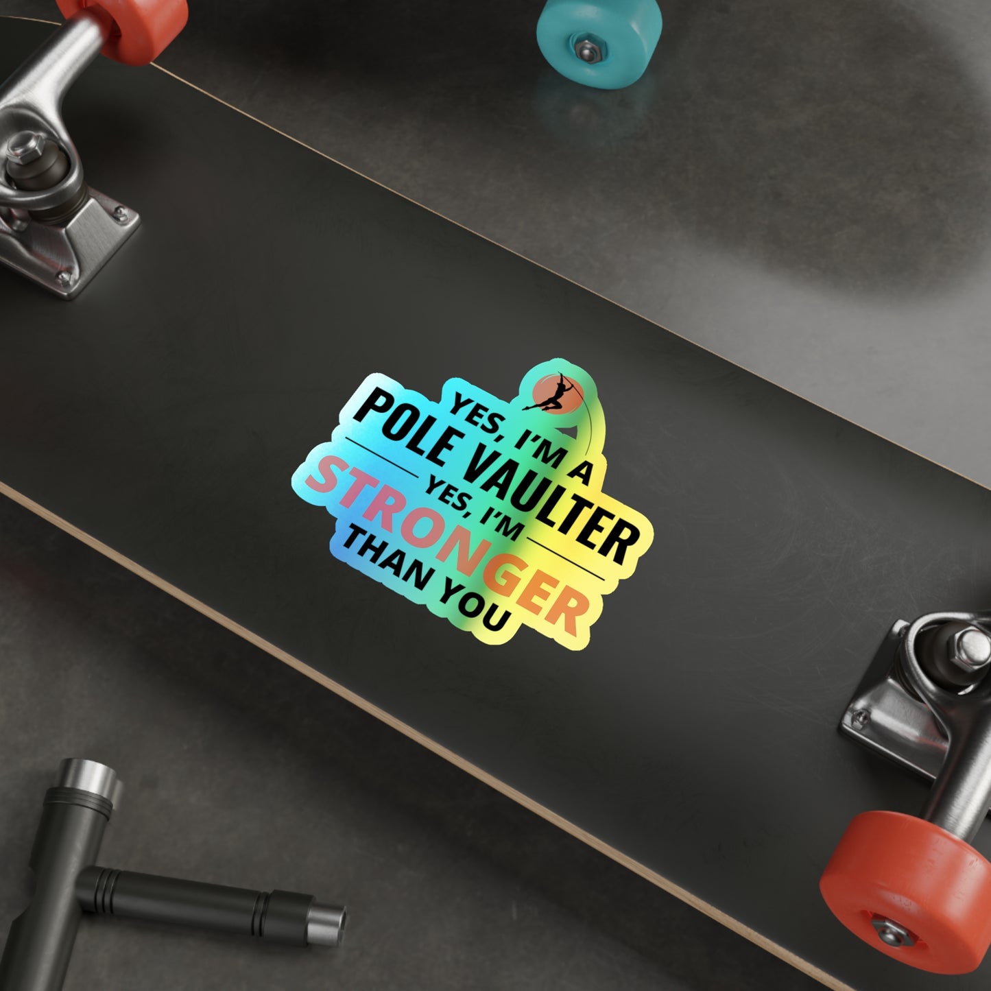 Pole Vault Sticker Holographic Vinyl - Motivational Decal for Confident Jumpers & Strong Athletes