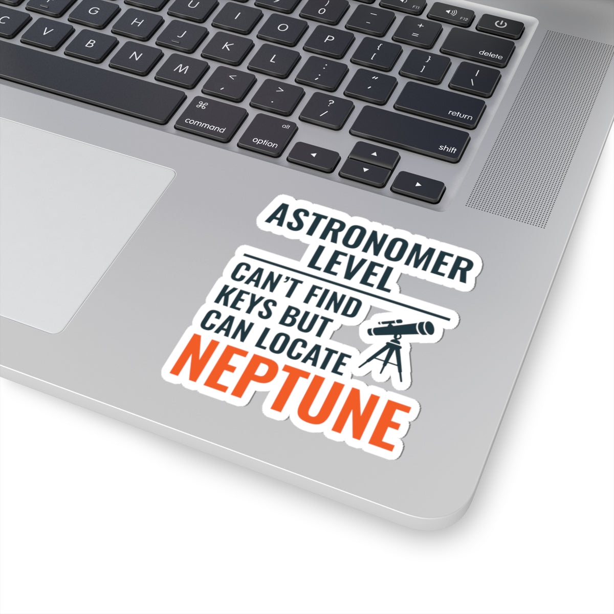 Astronomer Humor Sticker - Find Neptune But Not Keys Vinyl Decal for Space Lovers