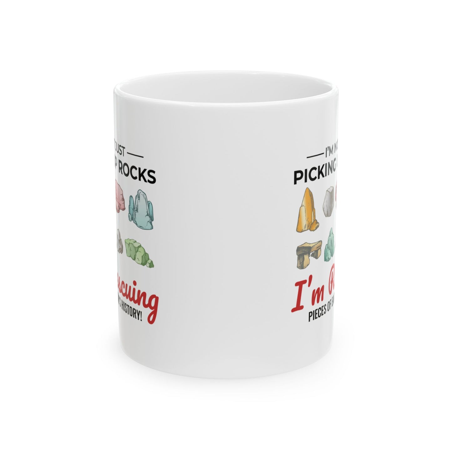 Geologist Mug for Rock Collectors - Unearth History