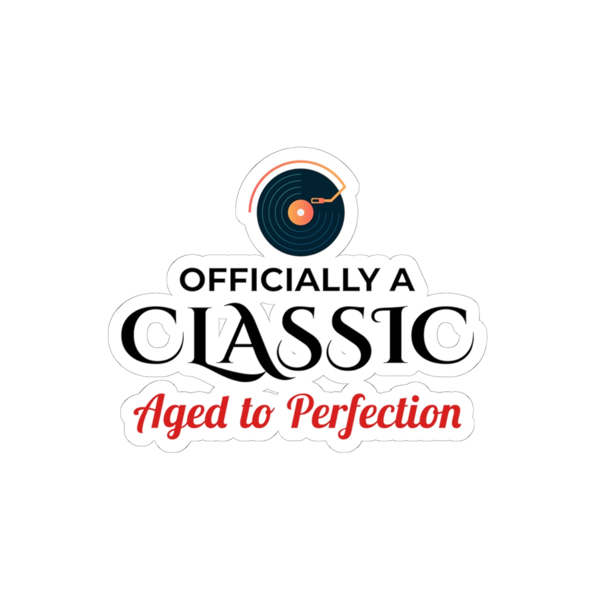 Classy 50th Birthday Sticker - 'Officially a Classic Aged to Perfection' Vinyl Decal for Milestone Celebrations