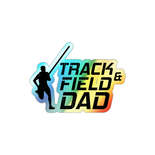 Pole Vault Dad Sticker Holographic Vinyl - Proud Track & Field Father Motivational Sports Decal