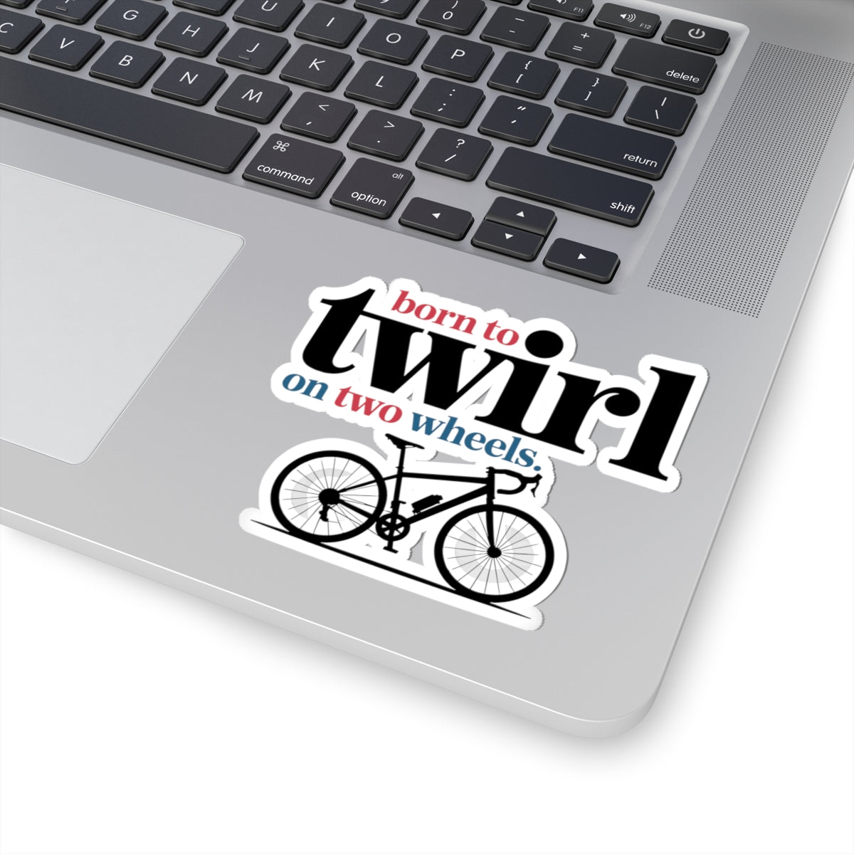 Born to Twirl Cycling Sticker - Two Wheels Balance Bike Vinyl Decal for Artistic Rhythmic Athletes, Studio Riders, Coach