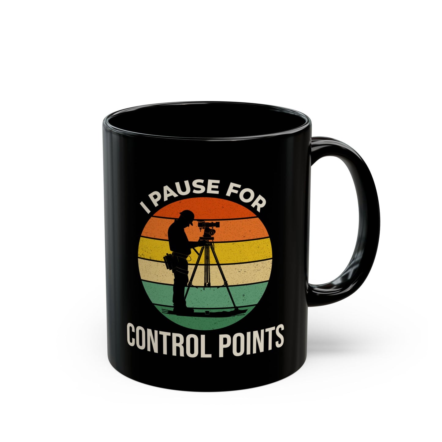 Control Point Mug - Surveyor's Priority Coffee Cup for Geomatics Professionals