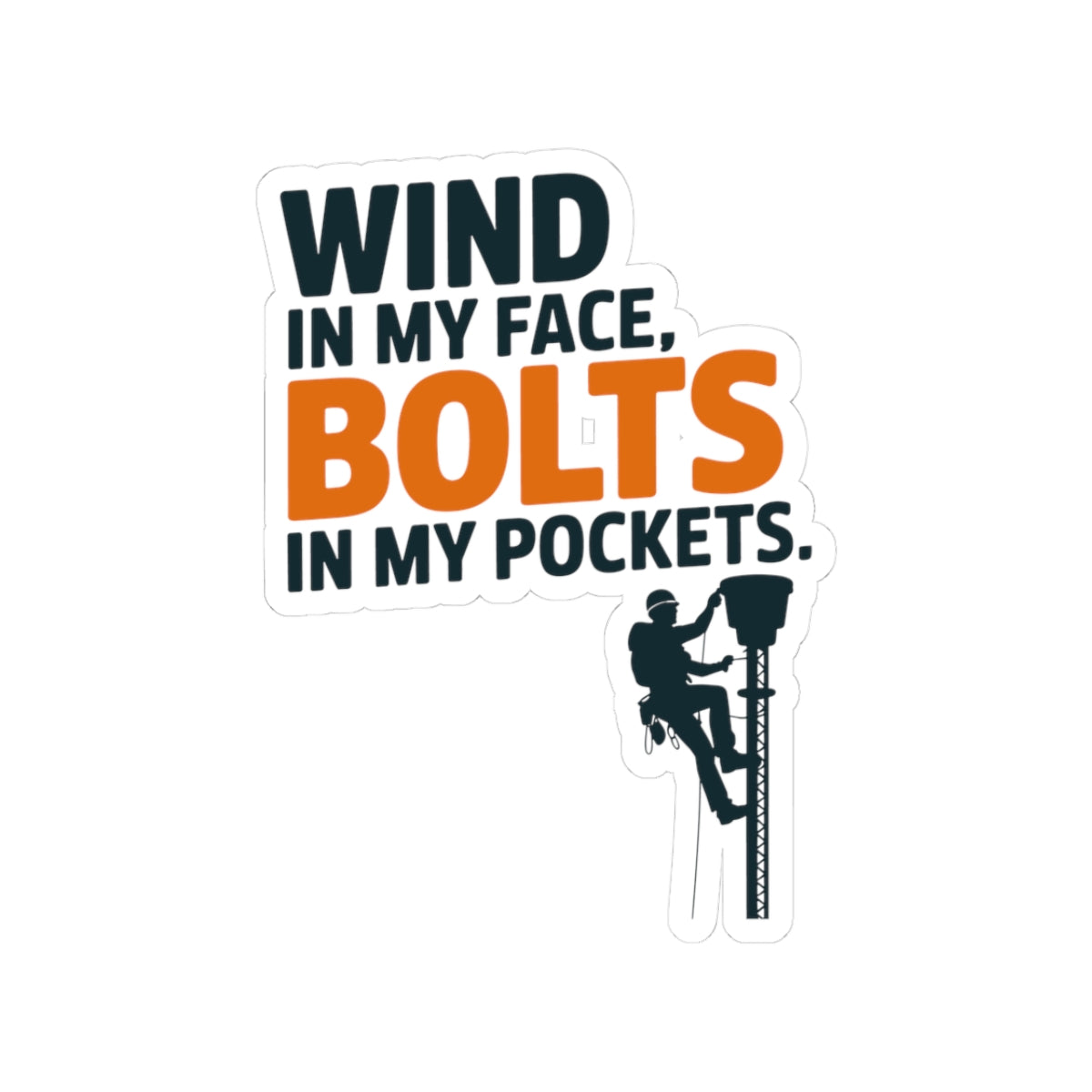 Tower Climber Sticker - Wind Face Bolts Pockets Vinyl Decal for Telecom Technicians