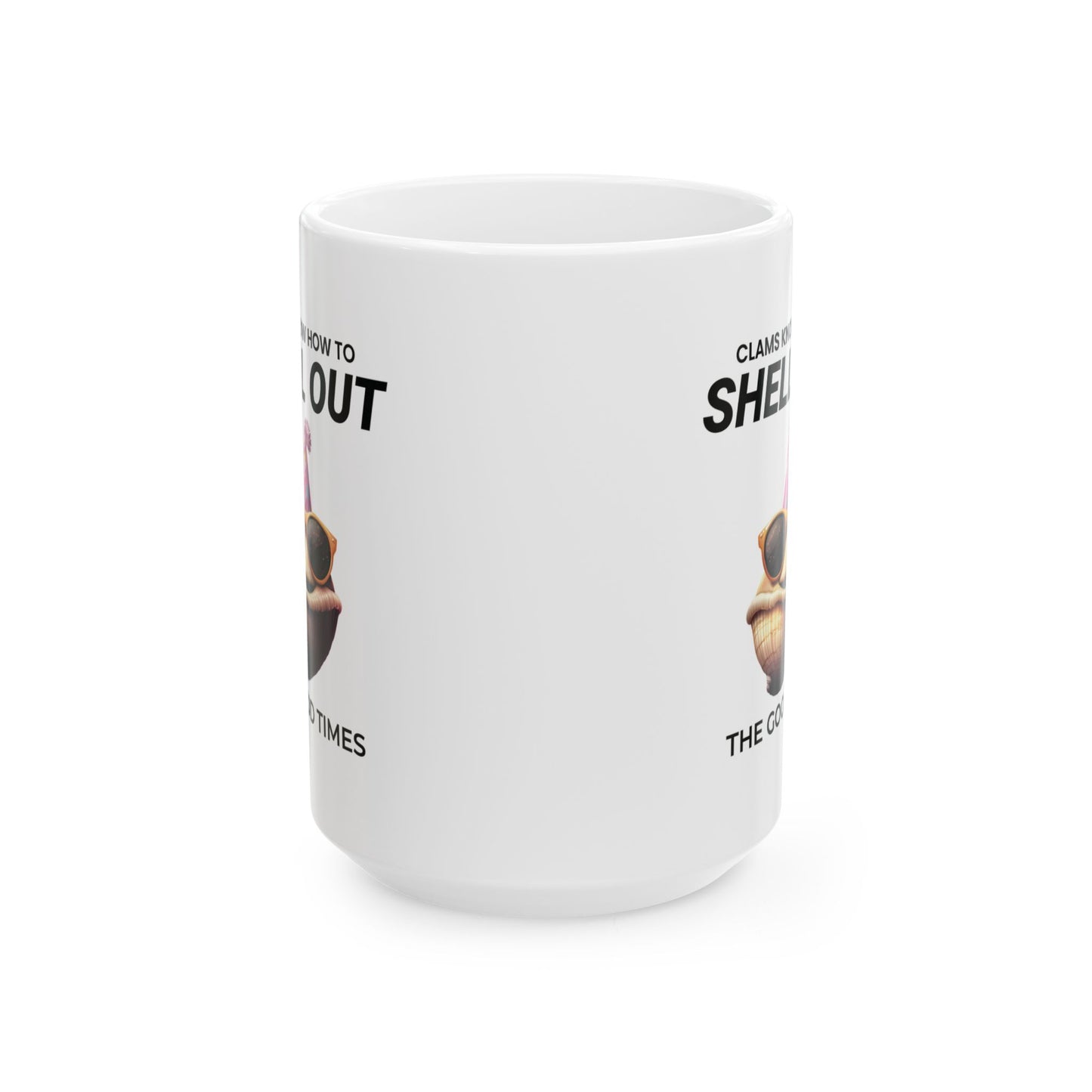 Shell Out Mug, Funny Clam, Party Ocean Gift