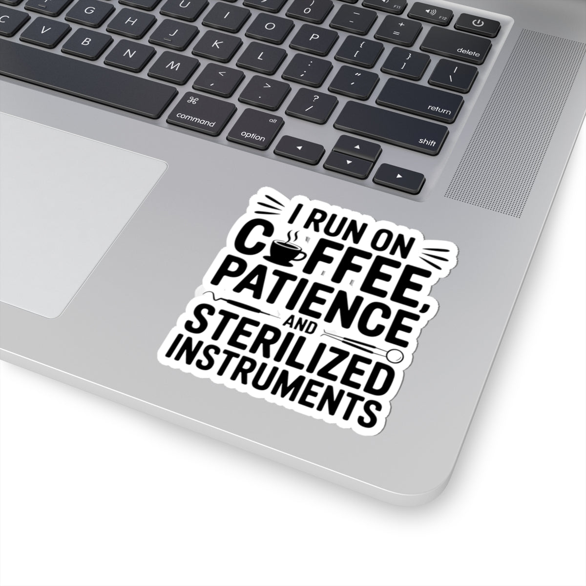 Dental Nurse Sticker - Motivational Vinyl Decal for Dental Assistants & Hygienists