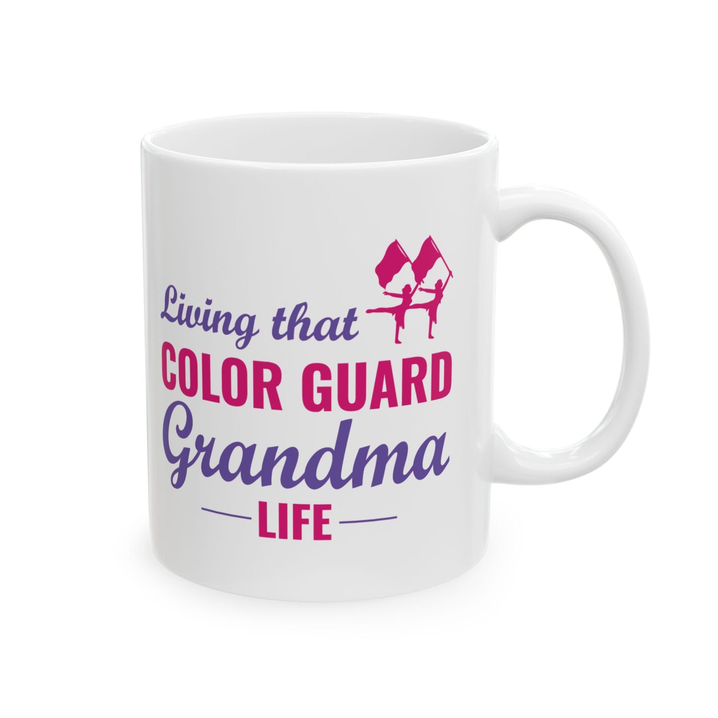 Color Guard Mug - Grandma Loves Guard Life Design