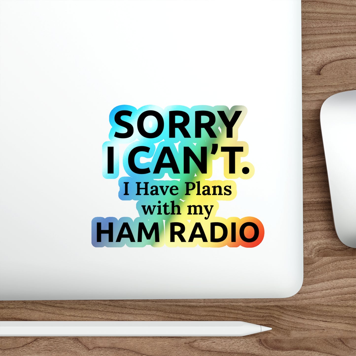 Amateur Ham Radio Operator Stickers Holographic Vinyl Decal - Shack Time & QSO Priorities