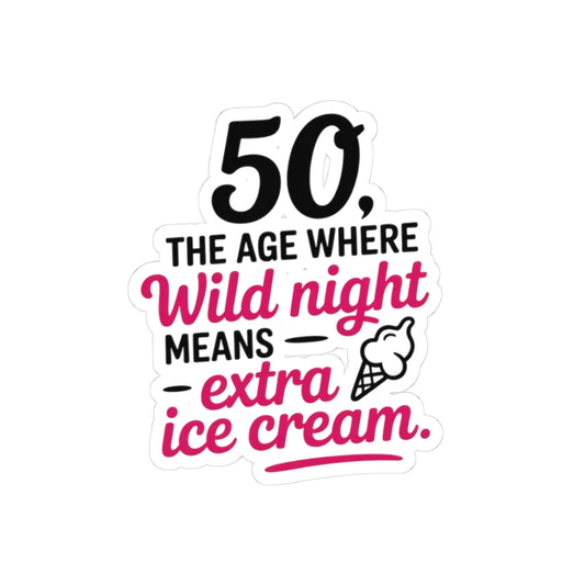 Playful 50th Birthday Sticker - Gag Gift Vinyl Decal for Women, Adults, and Ice Cream Lovers Turning 50
