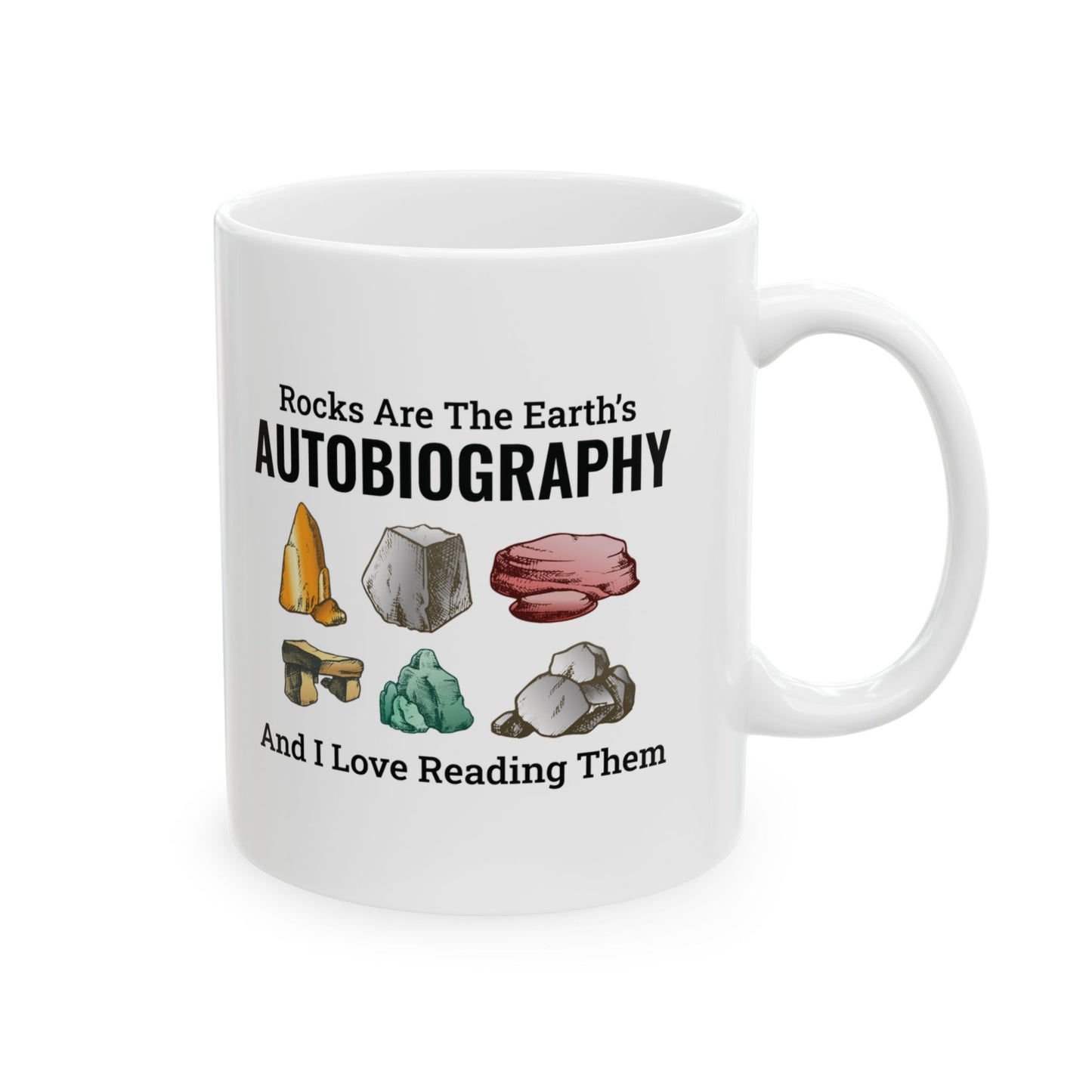 Geologist Mug for Rock Collectors - Earth's Autobiography