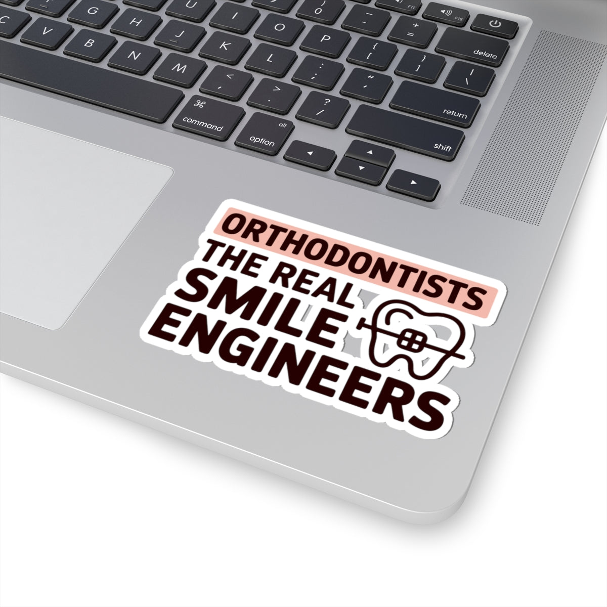 Smile Engineers Sticker - Orthodontist Appreciation Vinyl Decal for Dental Professionals