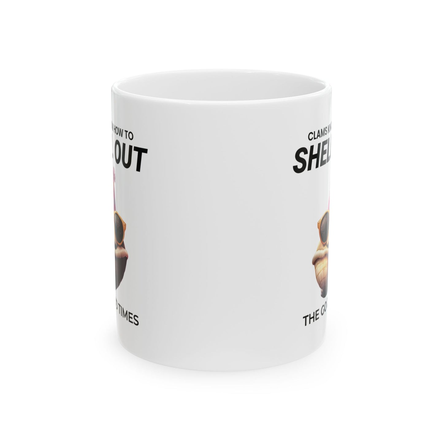 Shell Out Mug, Funny Clam, Party Ocean Gift