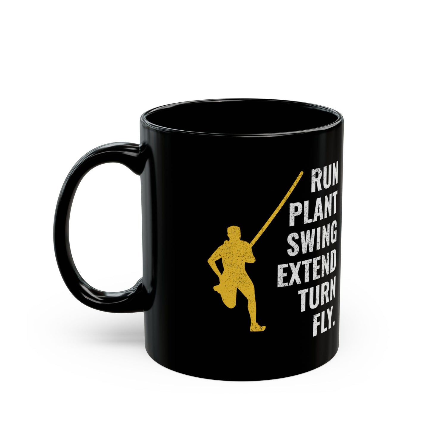 Pole Vault Mug Black – RUN PLANT SWING Technique for Jumpers Field Event Enthusiasts 11oz